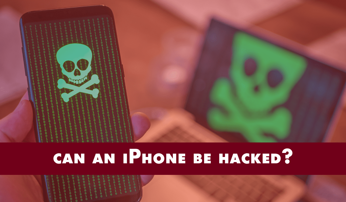 Can an iPhone be hacked