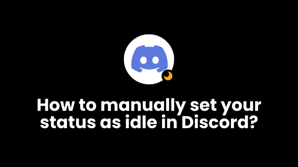 What does idle mean on discord