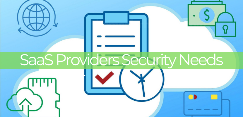 How SaaS Providers Meet The Security Needs of Their Customers