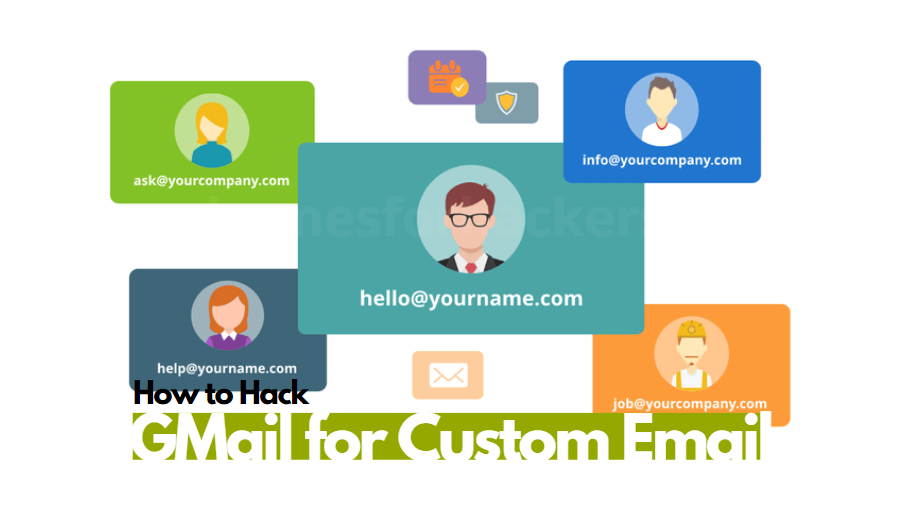 hacking gmail for free custom domain email - hacking gmail for custom email address