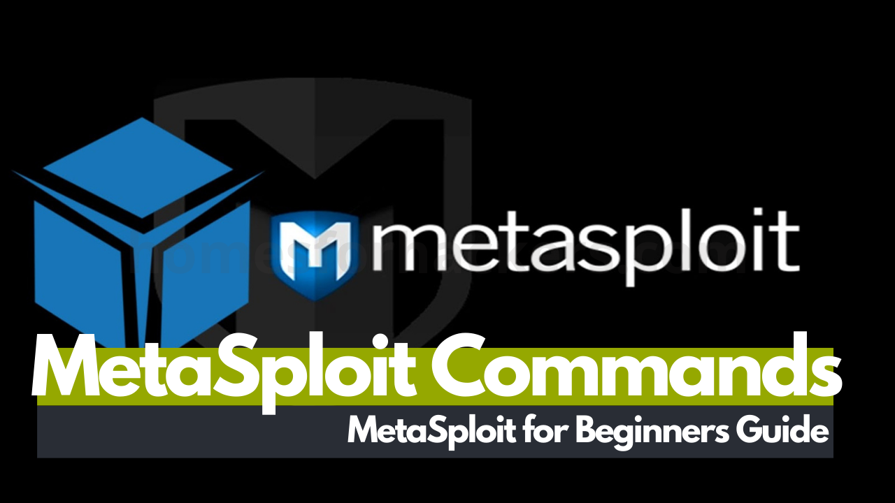 MetaSploit Commands and Meterpreter Payloads - MetaSploit for Beginners